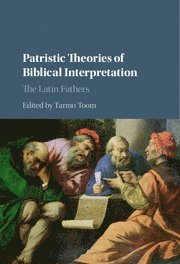 Patristic Theories of Biblical Interpretation 1