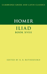 bokomslag Homer: Iliad Book XVIII