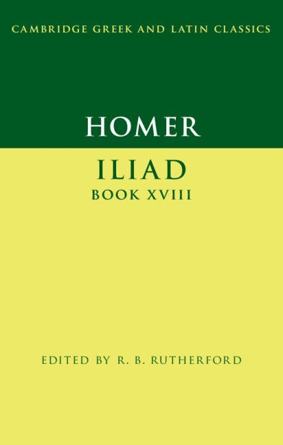 Homer: Iliad Book XVIII 1