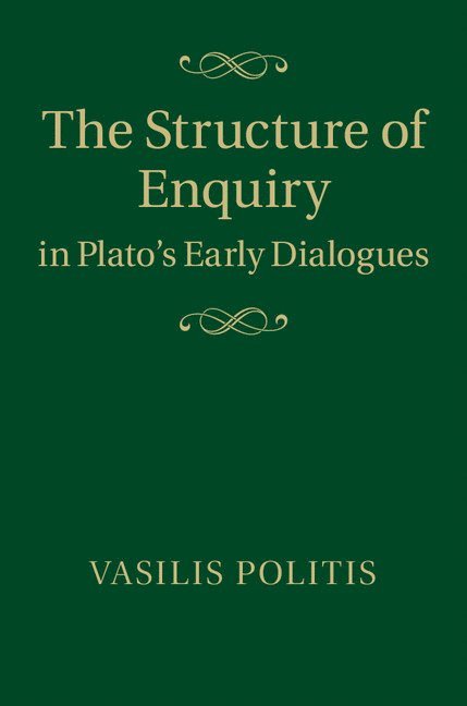 The Structure of Enquiry in Plato's Early Dialogues 1