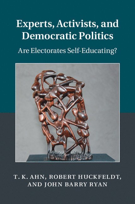 Experts, Activists, and Democratic Politics 1