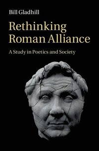 bokomslag Rethinking Roman Alliance