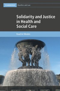 bokomslag Solidarity and Justice in Health and Social Care