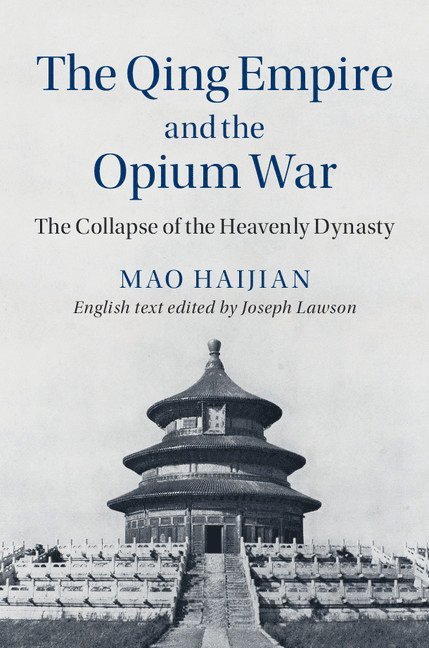 The Qing Empire and the Opium War 1