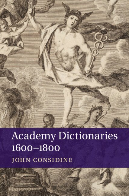Academy Dictionaries 1600-1800 1
