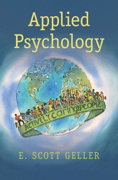 E. Scott Geller - Applied Psychology, Inbunden