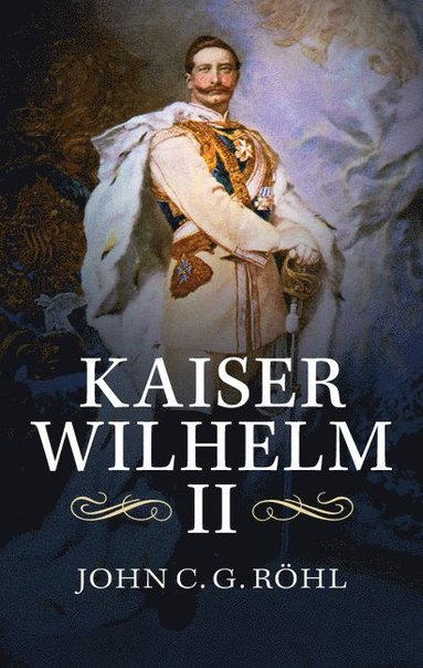 bokomslag Kaiser Wilhelm II