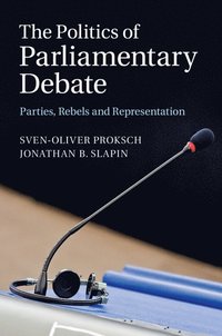 bokomslag The Politics of Parliamentary Debate