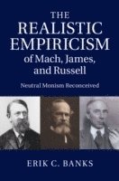 bokomslag Realistic Empiricism of Mach, James, and Russell