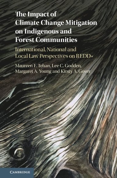 bokomslag The Impact of Climate Change Mitigation on Indigenous and Forest Communities