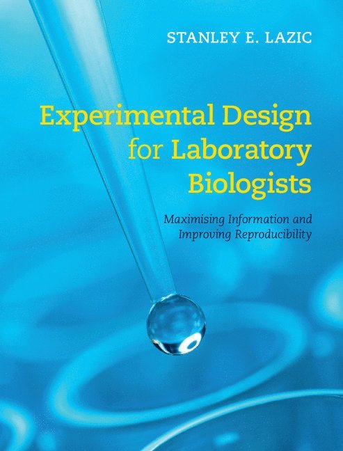 Experimental Design for Laboratory Biologists 1