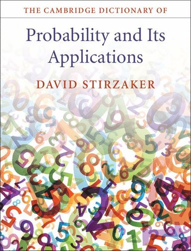 bokomslag The Cambridge Dictionary of Probability and its Applications