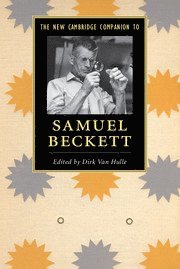 Dirk Van Hulle, Belgium) Van Hulle, Dirk (Universiteit Antwerpen, Dirk Van Hulle - New Cambridge Companion to Samuel Beckett, Inbunden
