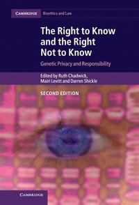 bokomslag The Right to Know and the Right Not to Know