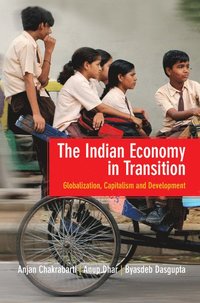 bokomslag The Indian Economy in Transition