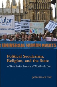 bokomslag Political Secularism, Religion, and the State