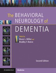 The Behavioral Neurology of Dementia 1