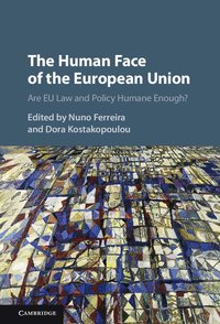 bokomslag The Human Face of the European Union