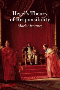 bokomslag Hegel's Theory of Responsibility