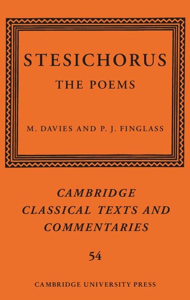 Stesichorus, M. Davies, P. J. Finglass - Stesichorus, Inbunden