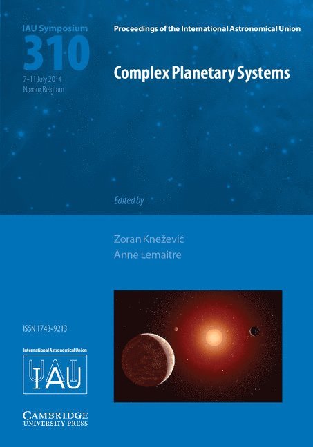 Complex Planetary Systems (IAU S310) 1