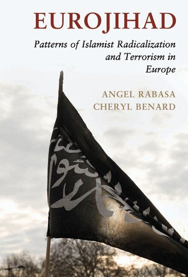 Angel Rabasa, Cheryl Benard - Eurojihad, Inbunden