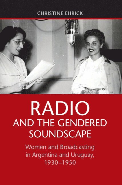 Radio and the Gendered Soundscape 1