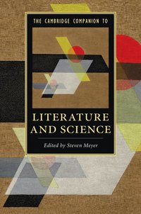 bokomslag The Cambridge Companion to Literature and Science