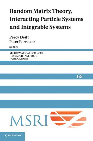 bokomslag Random Matrix Theory, Interacting Particle Systems, and Integrable Systems