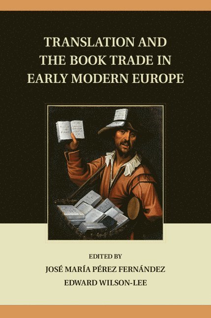 Translation and the Book Trade in Early Modern Europe 1