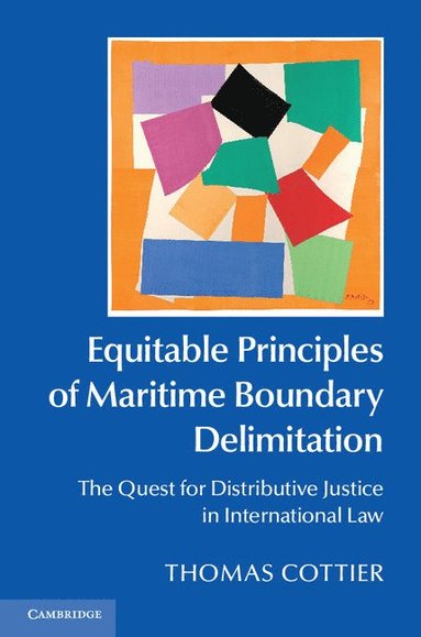 bokomslag Equitable Principles of Maritime Boundary Delimitation