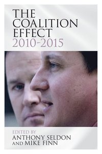 bokomslag The Coalition Effect, 2010-2015