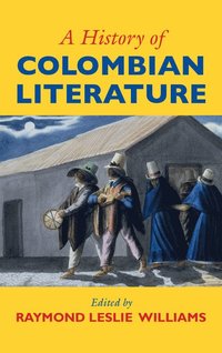 bokomslag A History of Colombian Literature