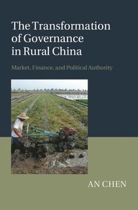 bokomslag The Transformation of Governance in Rural China