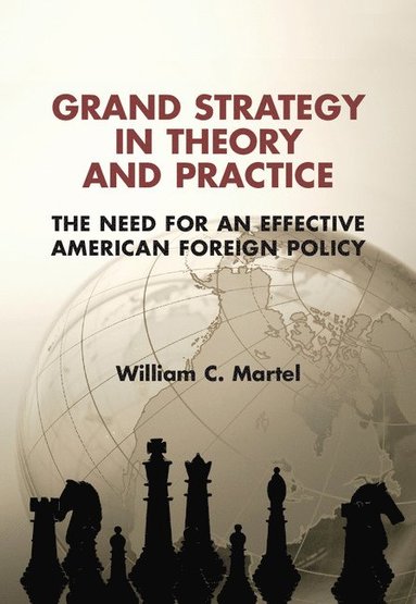 bokomslag Grand Strategy in Theory and Practice