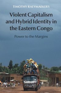 bokomslag Violent Capitalism and Hybrid Identity in the Eastern Congo