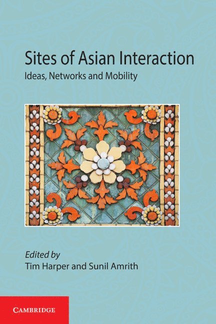 Sites of Asian Interaction 1