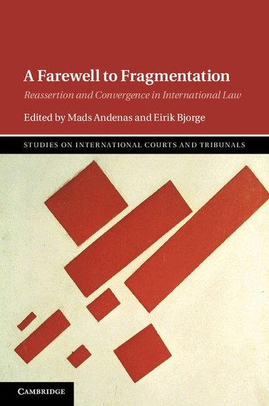 Mads Andenas, Eirik Bjorge - A Farewell to Fragmentation, Inbunden