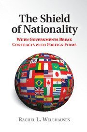 Rachel L. Wellhausen - Shield of Nationality, Inbunden
