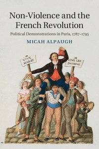 bokomslag Non-Violence and the French Revolution