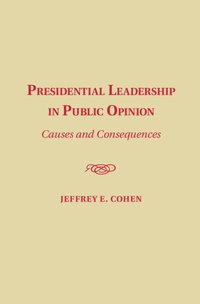 bokomslag Presidential Leadership in Public Opinion