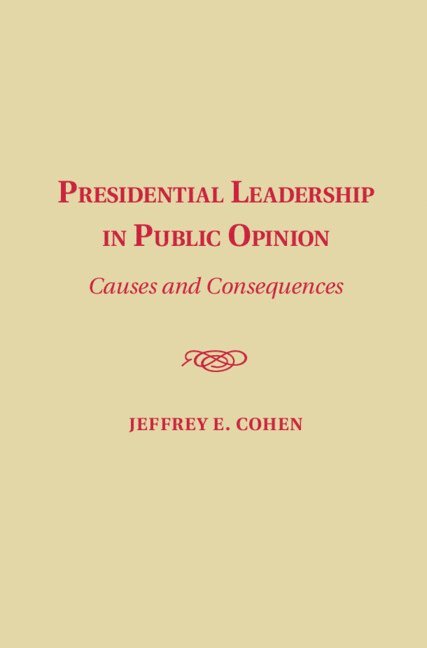 Presidential Leadership in Public Opinion