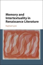 bokomslag Memory and Intertextuality in Renaissance Literature