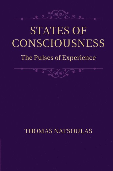 Thomas Natsoulas, Davis) Natsoulas, Thomas (University of California - States of Consciousness, Inbunden