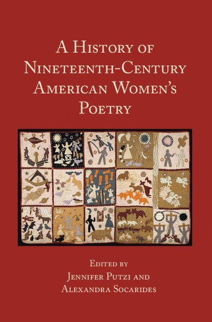 A History of Nineteenth-Century American Women's Poetry 1