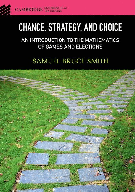Philadelphia) Smith, Samuel Bruce (St Joseph's University, Samuel Bruce Smith - Chance, Strategy, and Choice, Inbunden