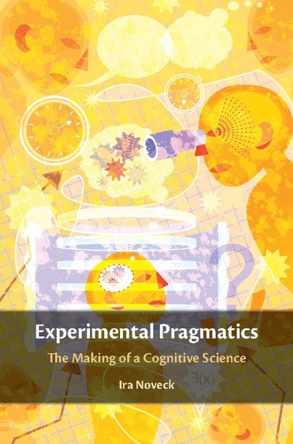 Experimental Pragmatics 1