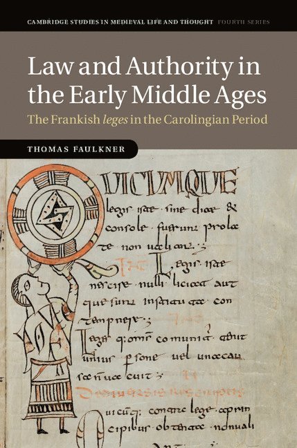 Law and Authority in the Early Middle Ages 1