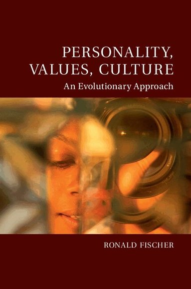 Ronald Fischer - Personality, Values, Culture, Inbunden