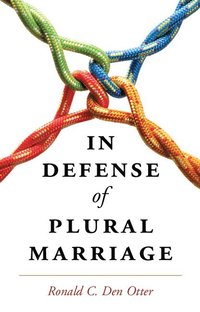 bokomslag In Defense of Plural Marriage